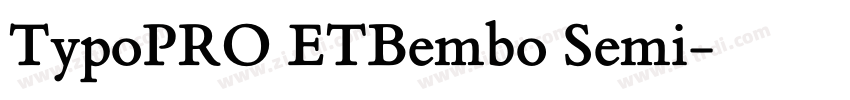 TypoPRO ETBembo Semi字体转换